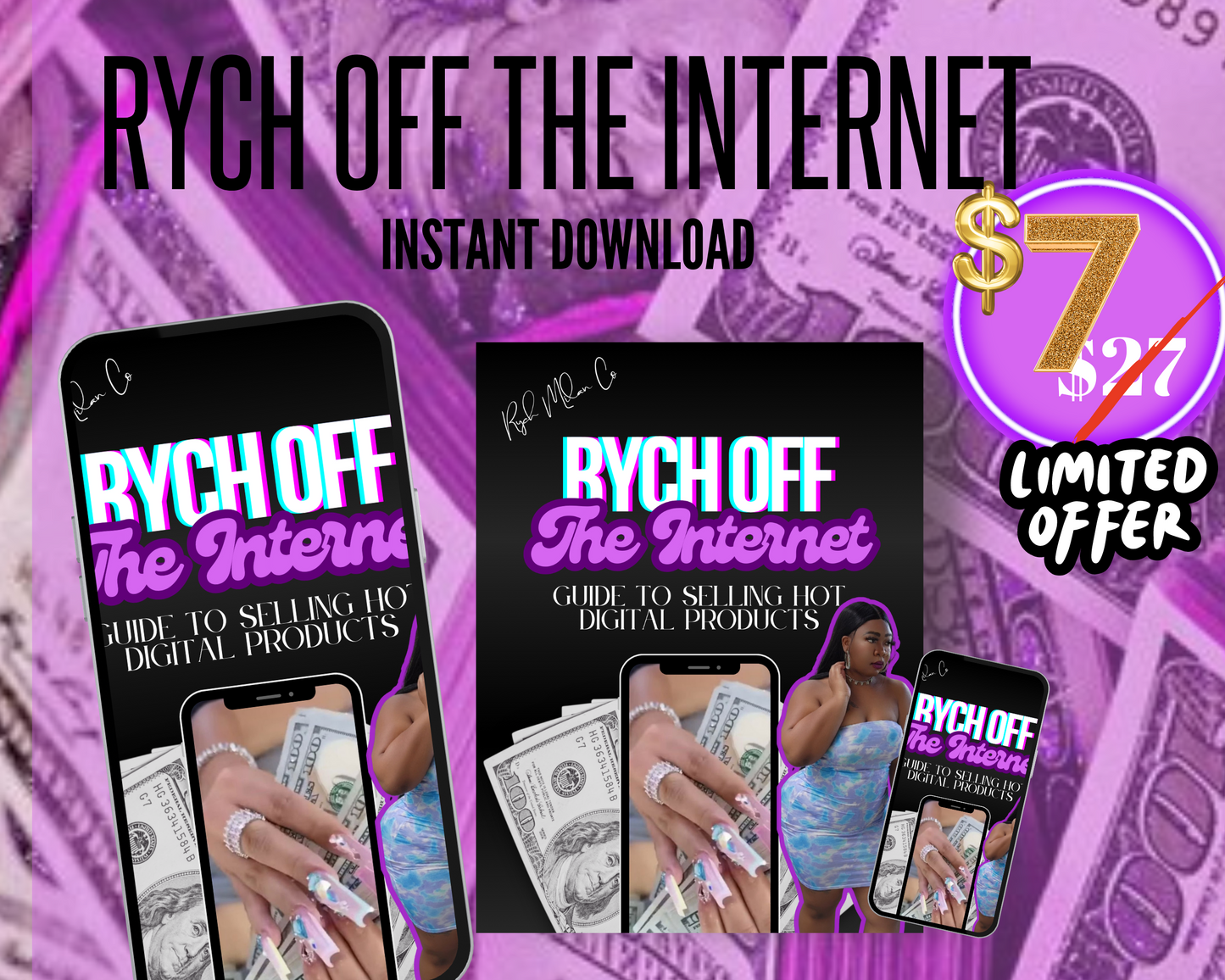 Rych Off The Internet: Guide to Selling Hot Digital Products